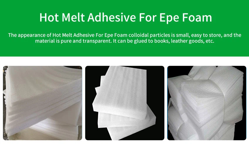 38Hot Melt Adhesive For Epe Foam 38Hot Melt Adhesive For Epe Foam